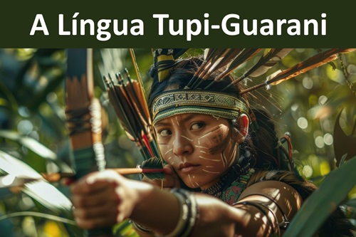A Língua Tupi-Guarani