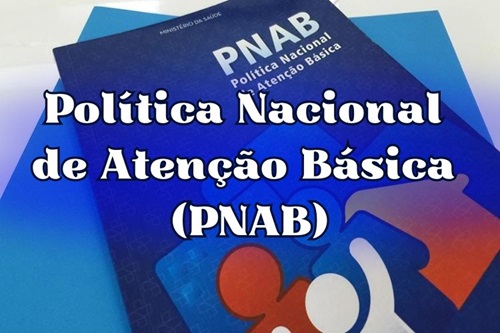 Política Nacional de Atenção Básica (PNAB)