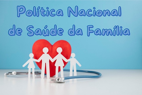Política Nacional de Saúde da Família (PNSF)