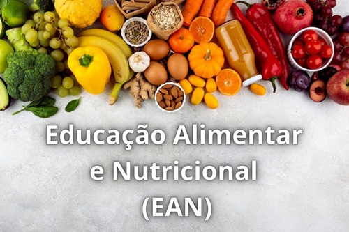 Educação Alimentar e Nutricional (EAN)