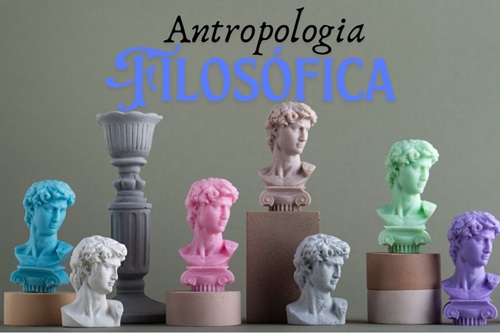 Antropologia Filosófica