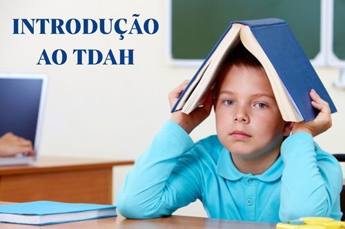 Introdução ao TDAH
