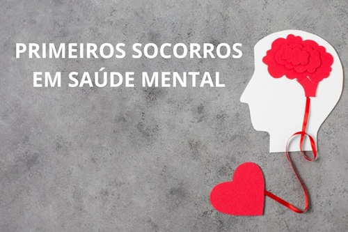 Primeiros Socorros em Saúde Mental