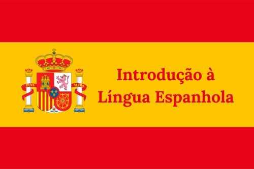 Introdução à Língua Espanhola