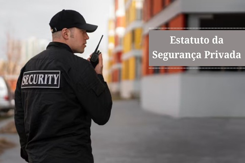 Estatuto da Segurança Privada