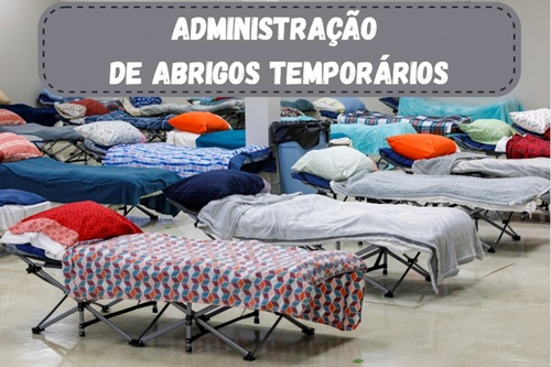 Administração de Abrigos Temporários