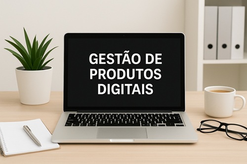 Gestão de Produtos Digitais